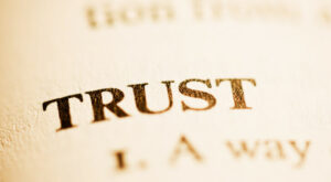 Top 6 Reasons to Have a Trust