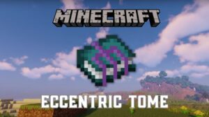 Eccentric Tome Minecraft