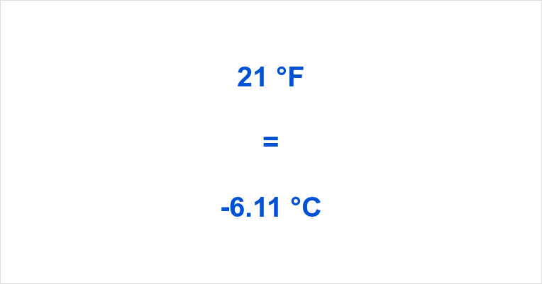 What is 21 degrees celsius to fahrenheit
