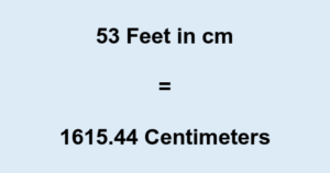 What is how tall is 53 in cm