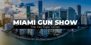 Get most out of miami gun show