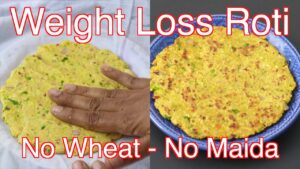 Healthy Weight-Loss Roti Recipe - No Atta No Maida