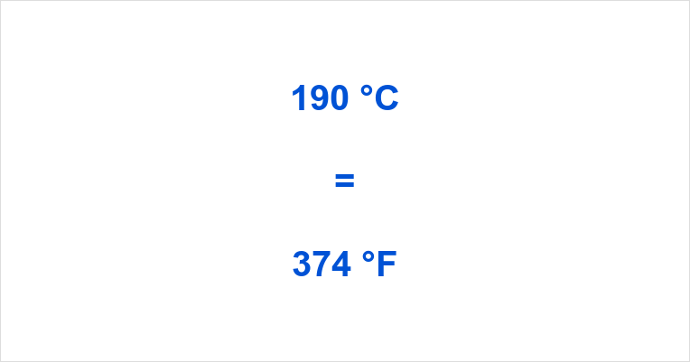 What is 190 degrees c to f
