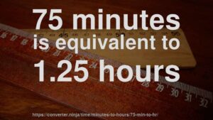 how long is 75 minutes