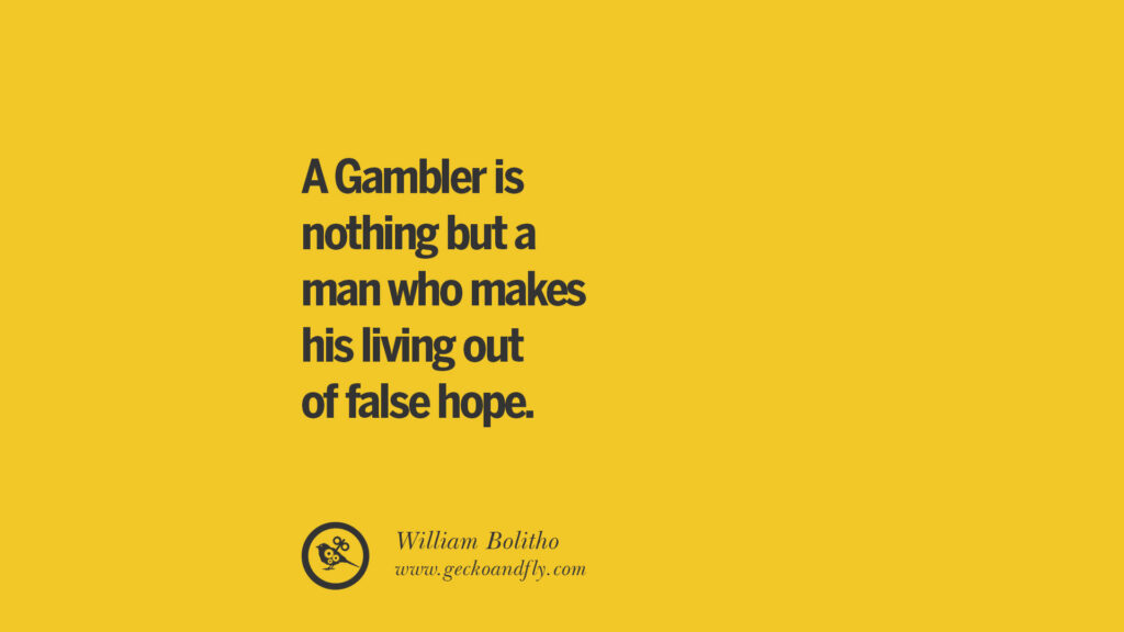 gambler's phrase of defeat