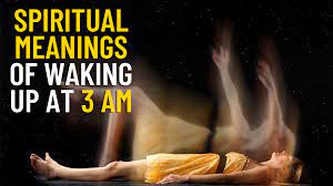biblical meaning of waking up at 3am